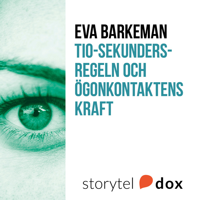 Eva Barkeman - Tio-sekundersregeln och ögonkontaktens kraft
