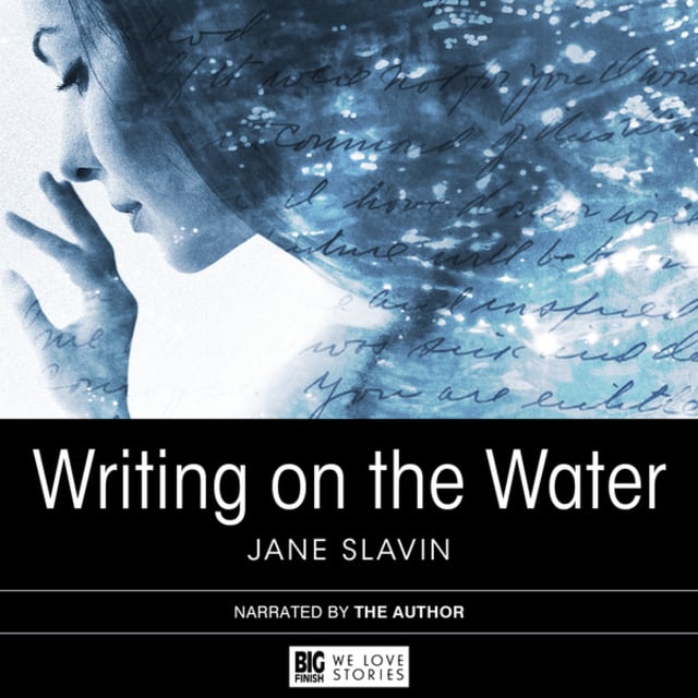 Jane Slavin - Writing on the Water (Unabridged)