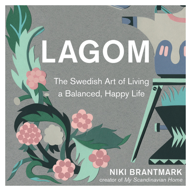 Niki Brantmark - Lagom