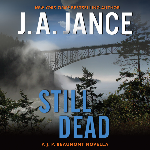 J.A. Jance - Still Dead: A J.P. Beaumont Novella