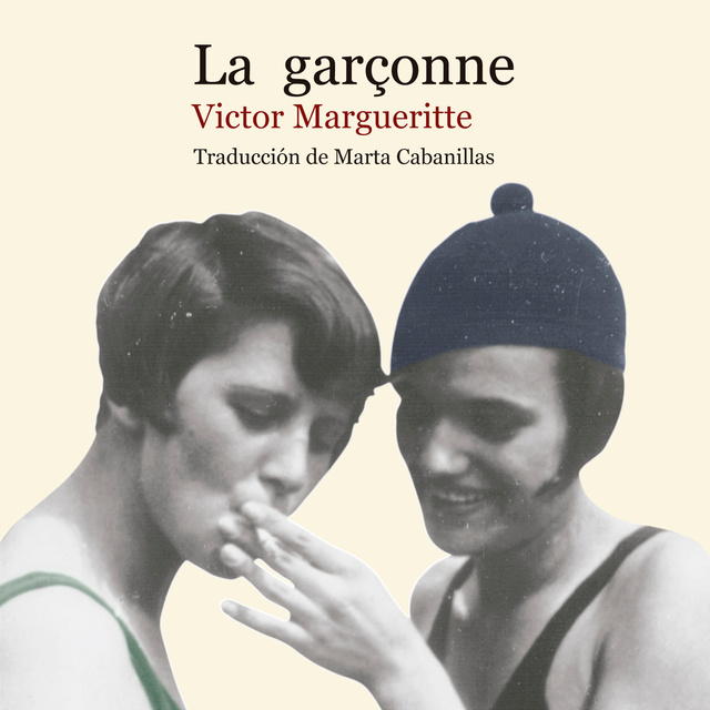 Victor Margueritte - La Garçonne