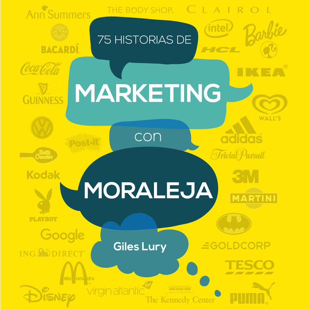 Giles Lury - 75 historias de marketing con moraleja