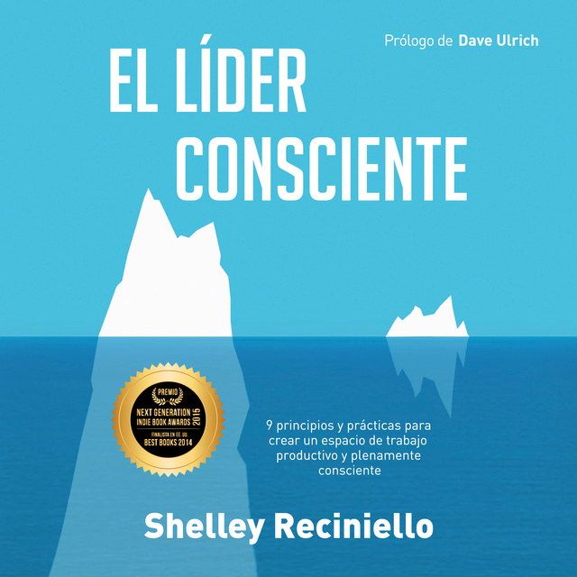Shelley Reciniello - El líder consciente
