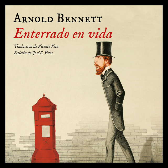 Arnold Bennett - Enterrado en vida