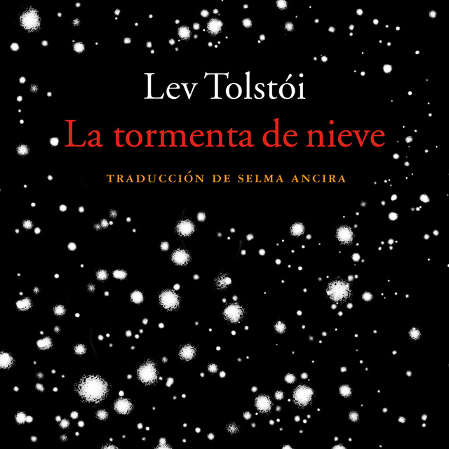 Lev Tolstói - La tormenta de nieve
