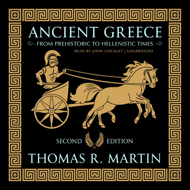 Thomas R. Martin - Ancient Greece, Second Edition