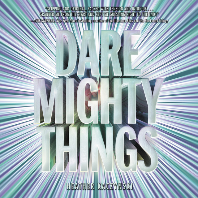 Heather Kaczynski - Dare Mighty Things