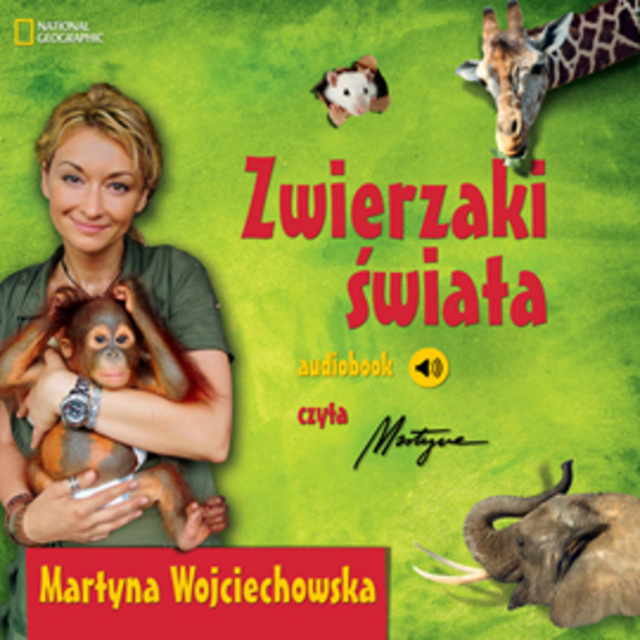 Martyna Wojciechowska - Zwierzaki świata