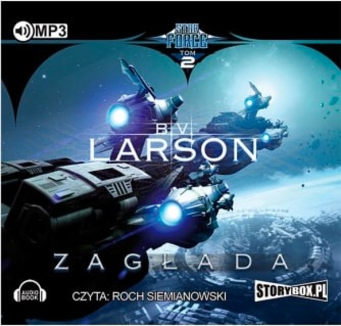 B.V. Larson - Star Force. Zagłada