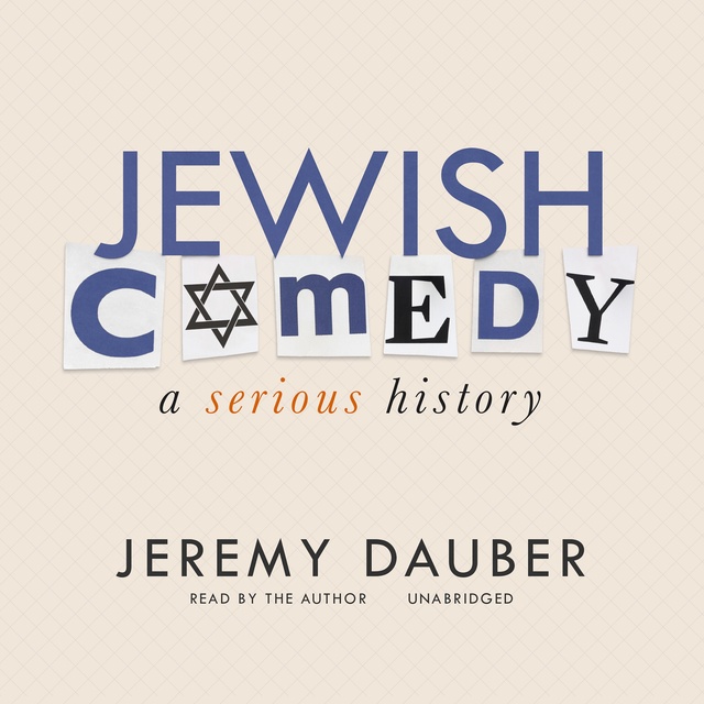 Jeremy Dauber - Jewish Comedy