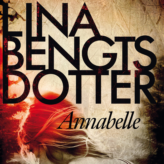 Lina Bengtsdotter - Annabelle