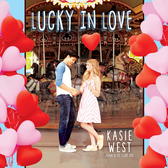 Kasie West - Lucky in Love