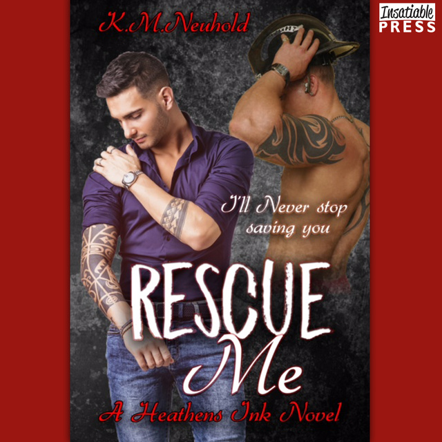 K.M. Neuhold - Rescue Me