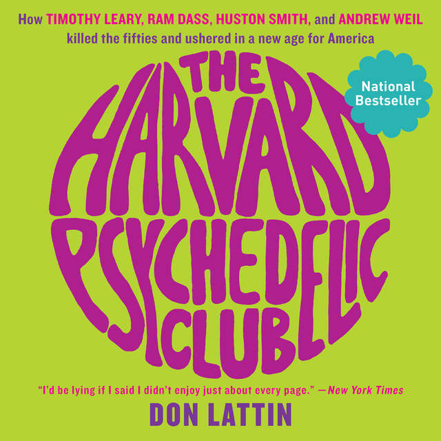 Don Lattin - The Harvard Psychedelic Club