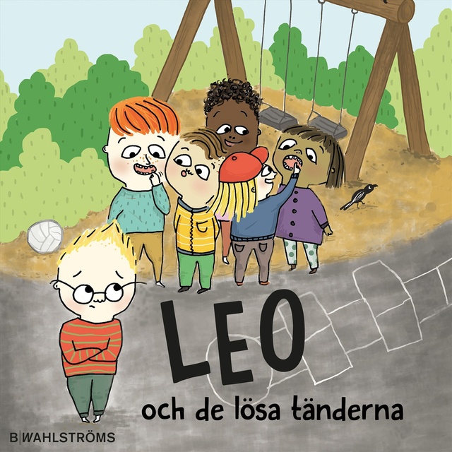 Christina Lindström - Leo 4 - Leo och de lösa tänderna