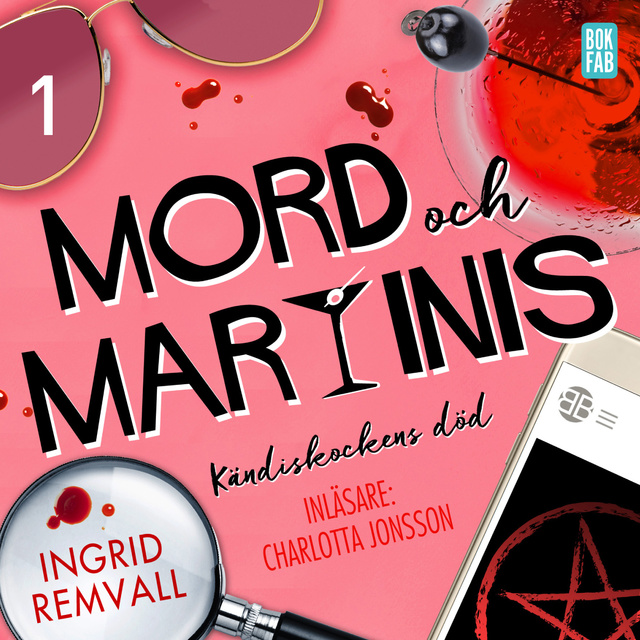 Ingrid Remvall - Mord och martinis - Kändiskockens död - Del 1