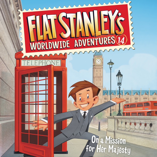 Jeff Brown - Flat Stanley's Worldwide Adventures #14: On a Mission for Her Majesty