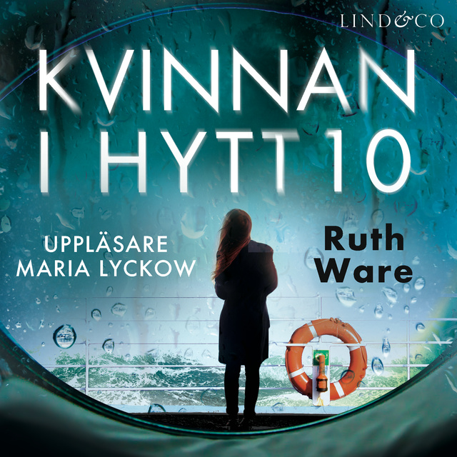 Ruth Ware - Kvinnan i hytt 10