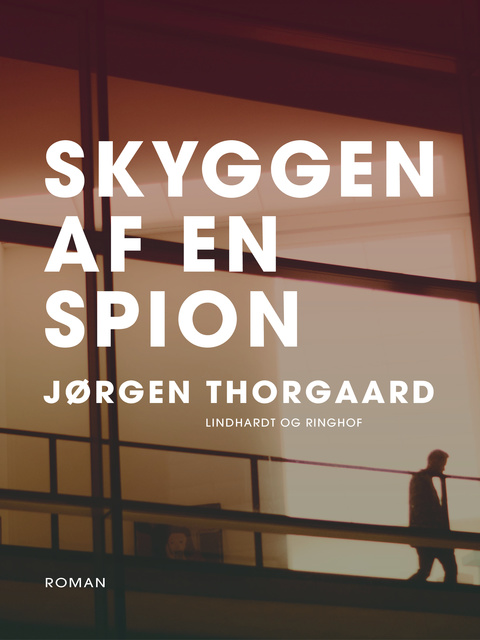 Jørgen Thorgaard - Skyggen af en spion