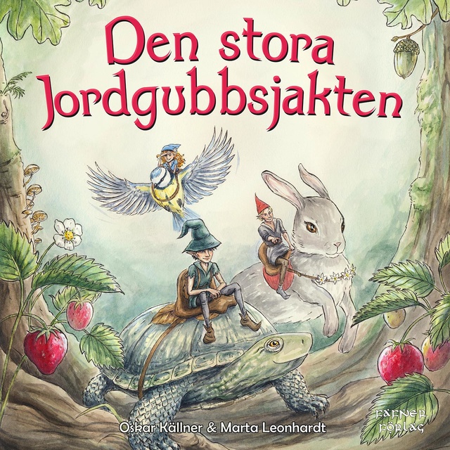 Oskar Källner - Den stora jordgubbsjakten