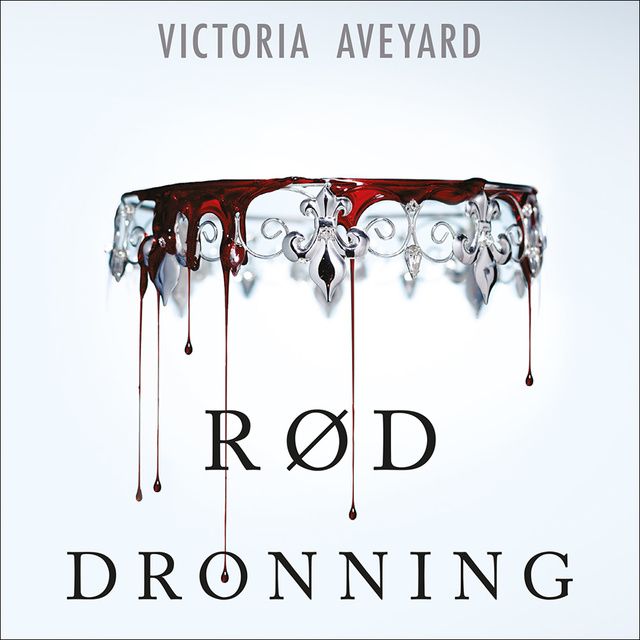 Victoria Aveyard - Rød dronning