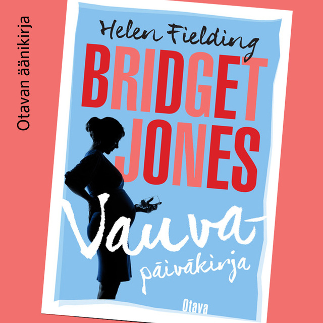 Helen Fielding - Bridget Jones - Vauvapäiväkirja