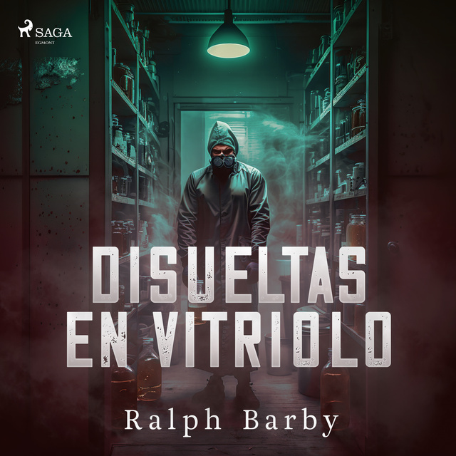 Ralph Barby - Disueltas en Vitriolo - Dramatizado