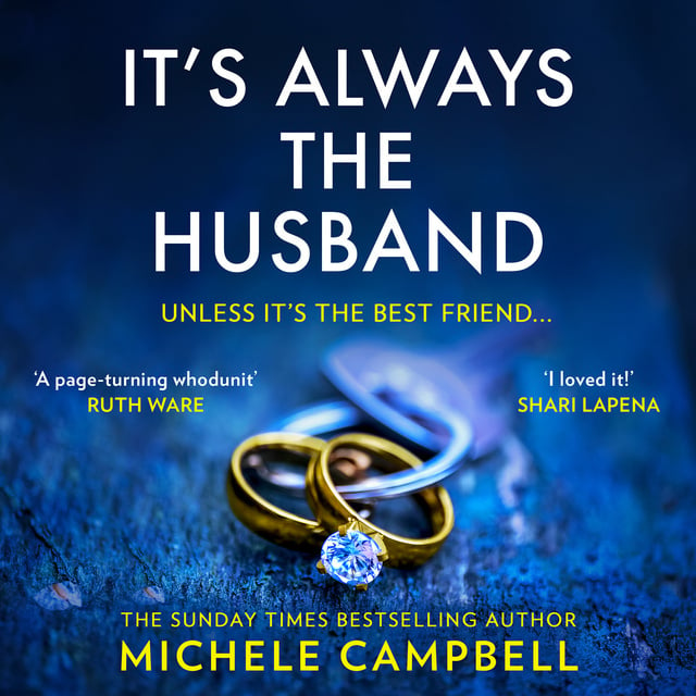 Michele Campbell - It’s Always the Husband