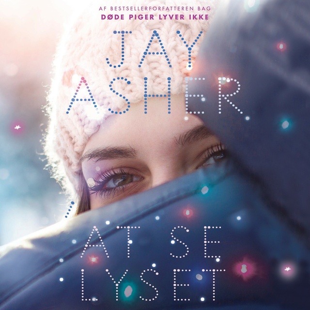 Jay Asher - At se lyset