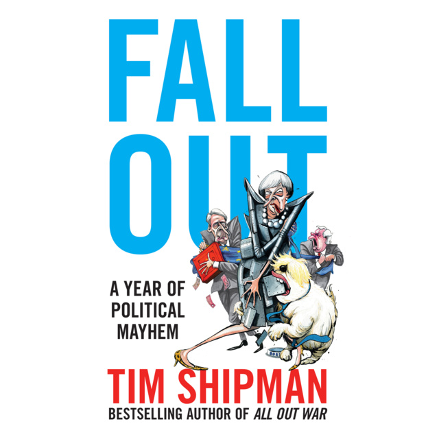 Tim Shipman - Fall Out