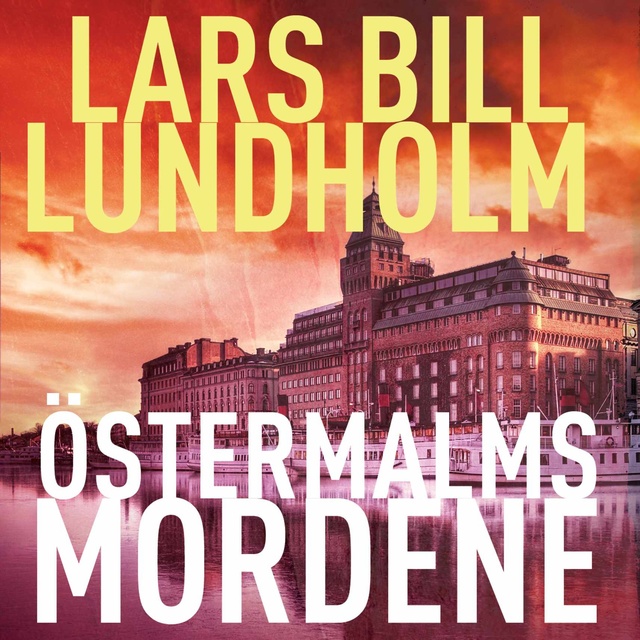 Lars Bill Lundholm - Östermalmsmordene