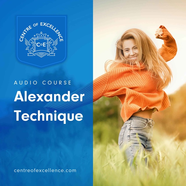 Centre of Excellence - Alexander Technique