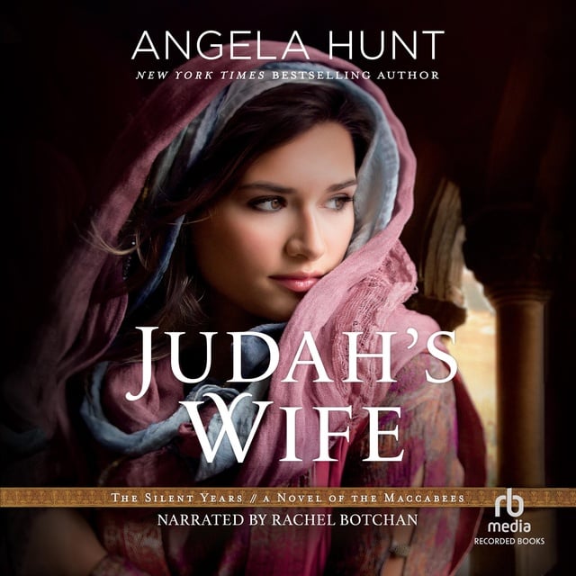 Angela Hunt - Judah's Wife