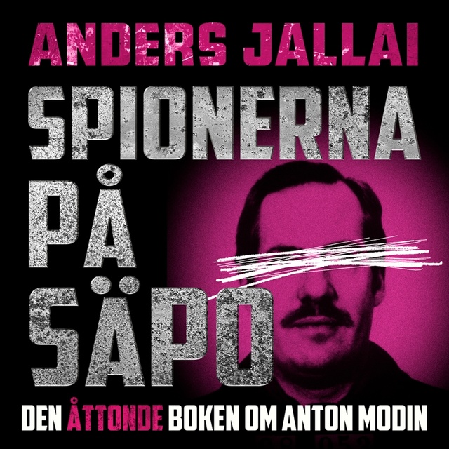Anders Jallai - Spionerna på Säpo