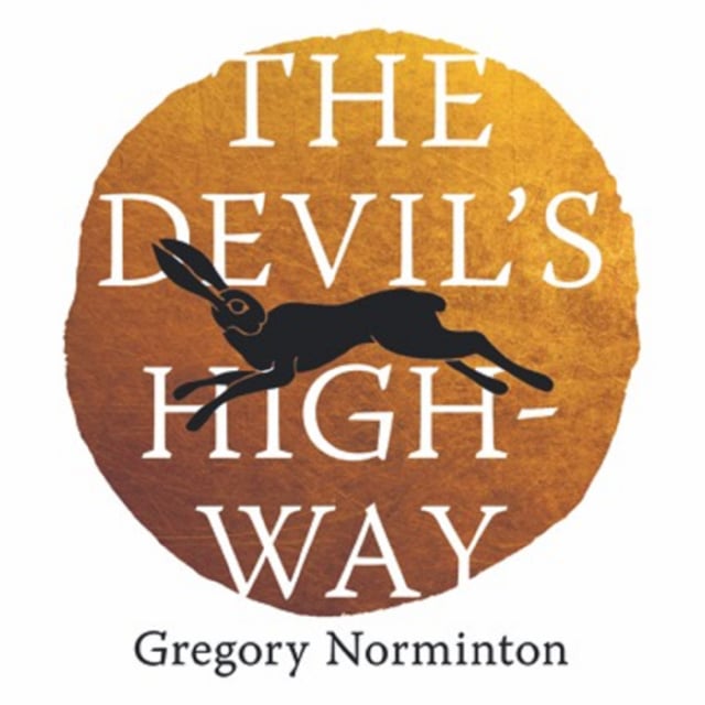 Gregory Norminton - The Devil’s Highway