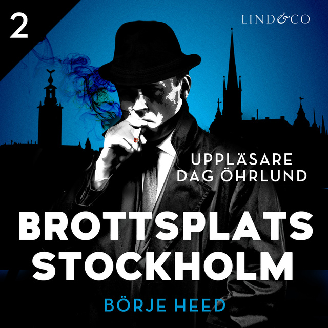Börje Heed - Brottsplats Stockholm - Del 2