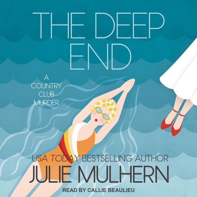Julie Mulhern - The Deep End