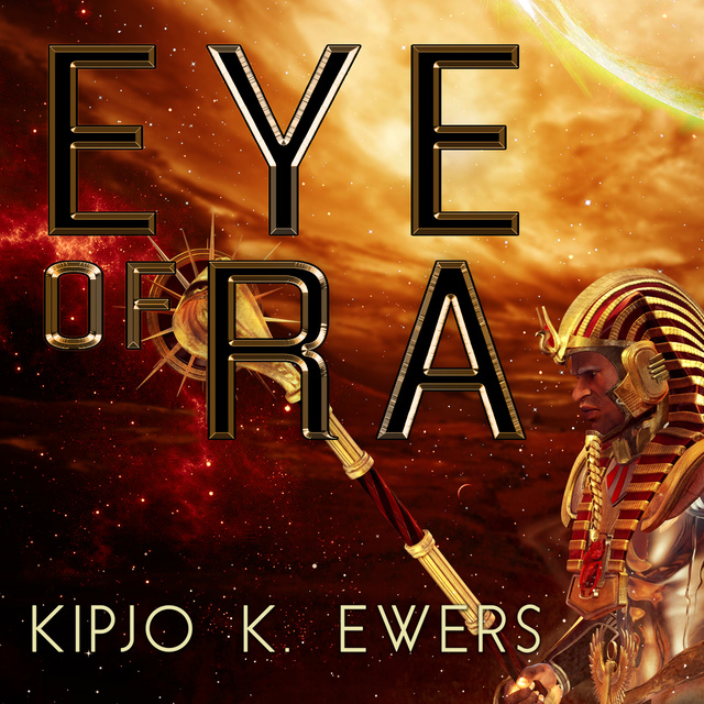 Kipjo K. Ewers - Eye of Ra