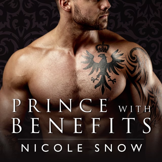 Nicole Snow - Prince With Benefits: A Billionaire Royal Romance