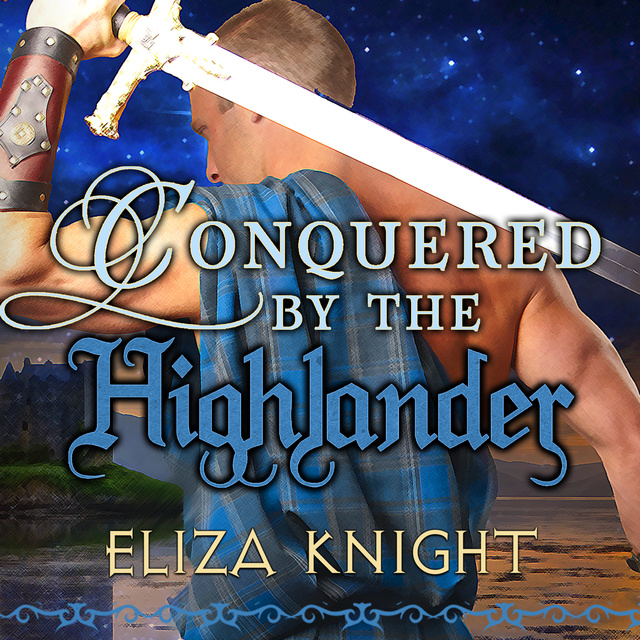 Eliza Knight - Conquered by the Highlander