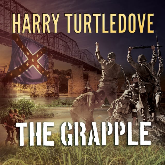 Harry Turtledove - The Grapple