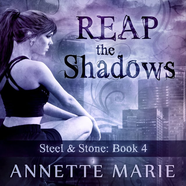 Annette Marie - Reap the Shadows