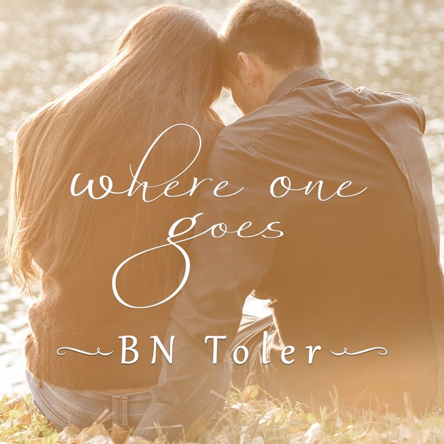 B.N. Toler - Where One Goes