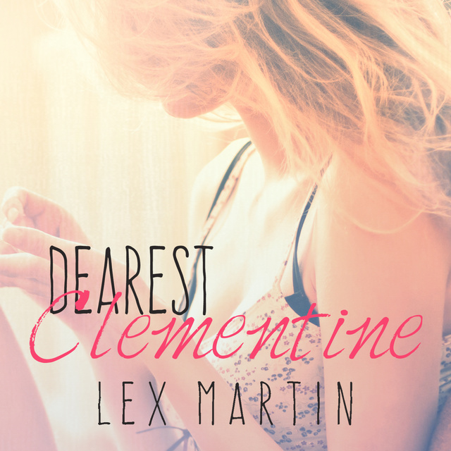 Lex Martin - Dearest Clementine