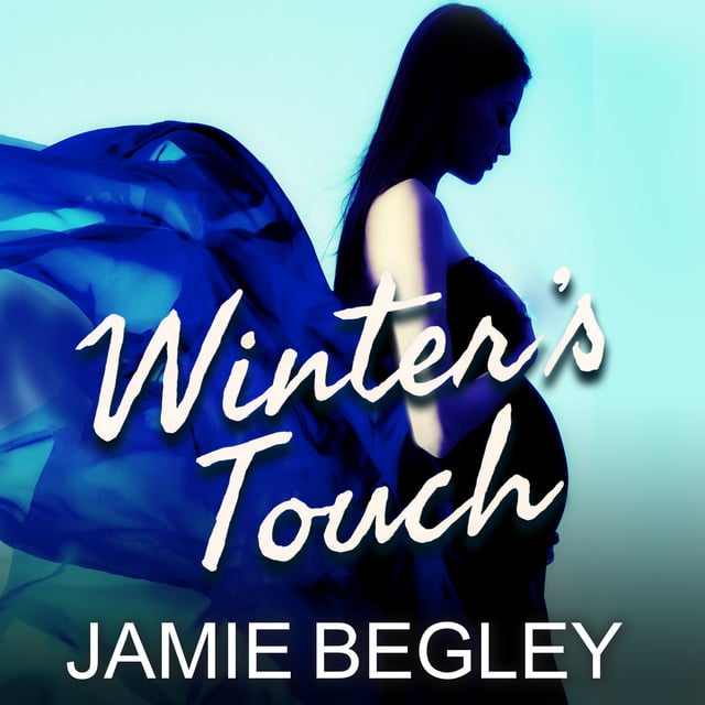 Jamie Begley - Winter's Touch