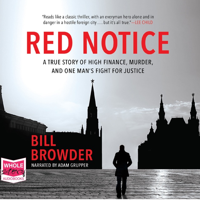 Bill Browder - Red Notice