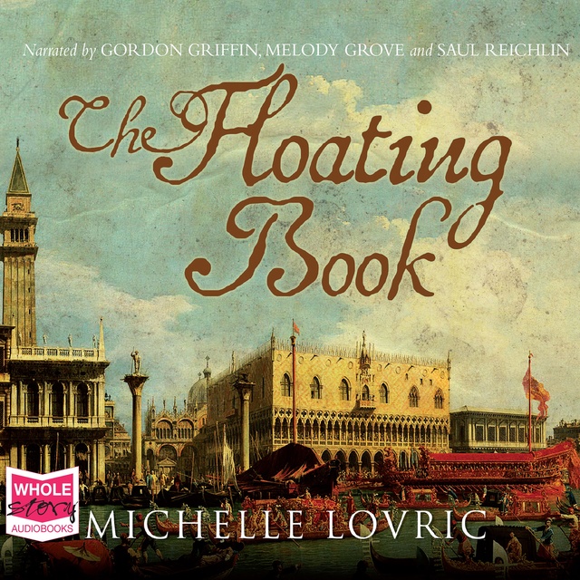 Michelle Lovric - The Floating Book