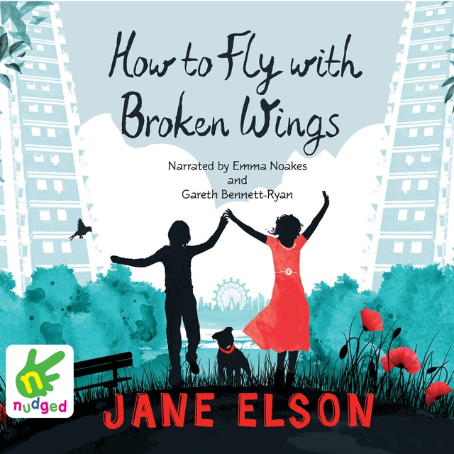 Jane Elson - How to Fly With Broken Wings