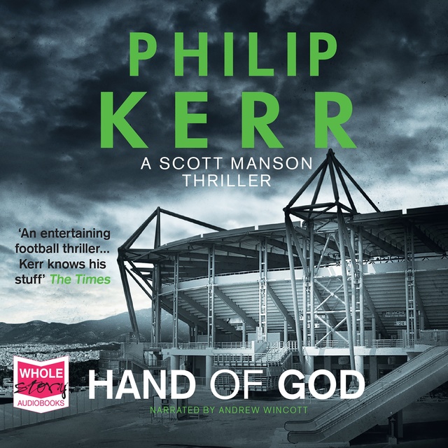 Philip Kerr - Hand Of God