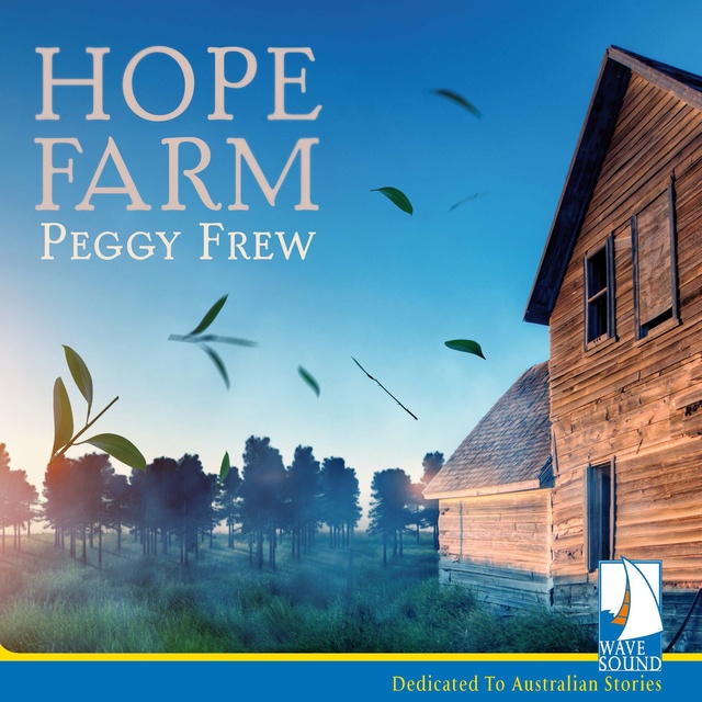 Peggy Frew - Hope Farm